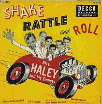 Bill Haley And His Comets : Shake, Rattle and Roll (Single)